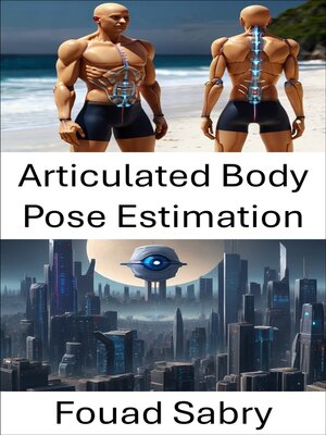 cover image of Articulated Body Pose Estimation